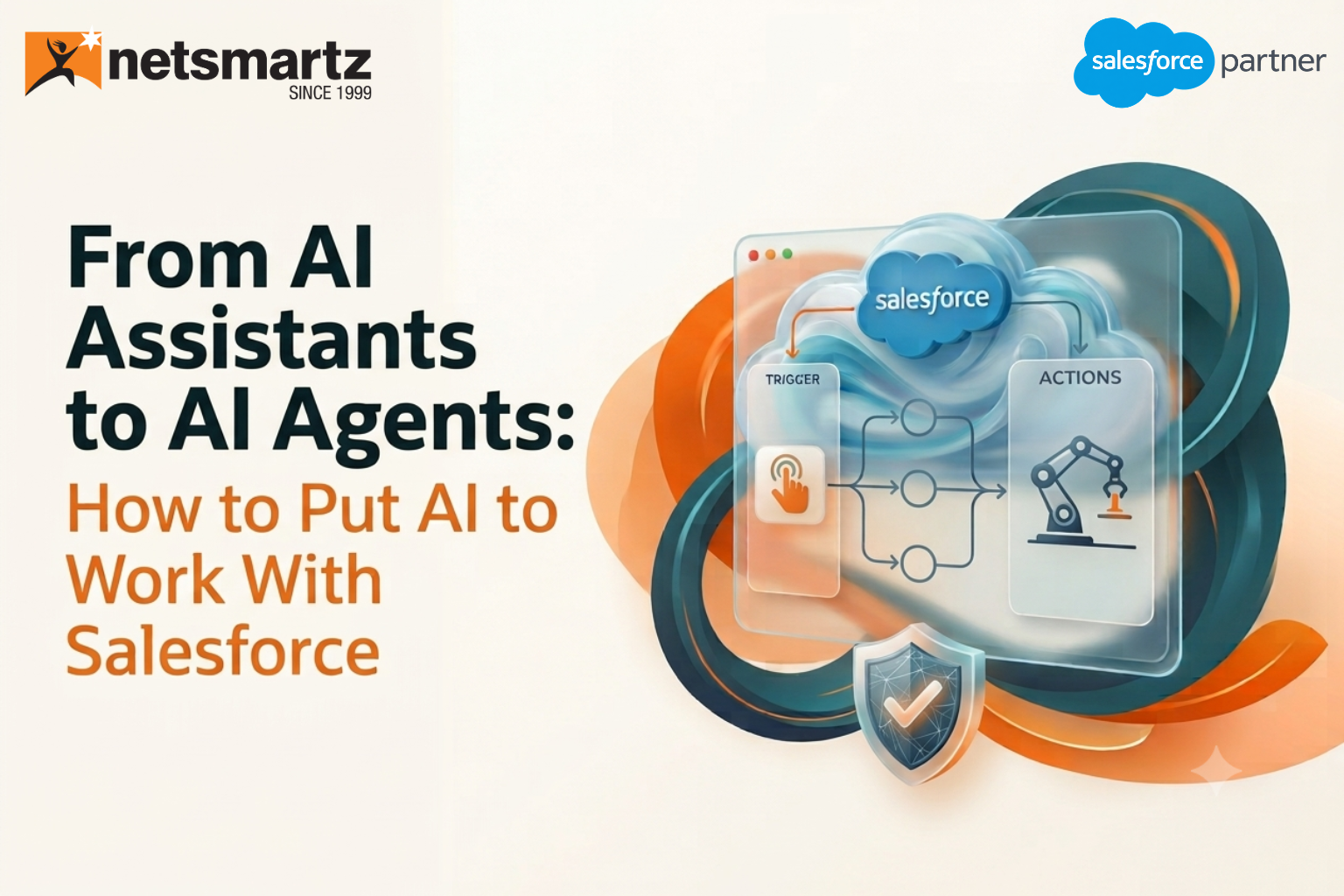From AI Assistants to AI Agents: How to Put AI to Work with Salesforce