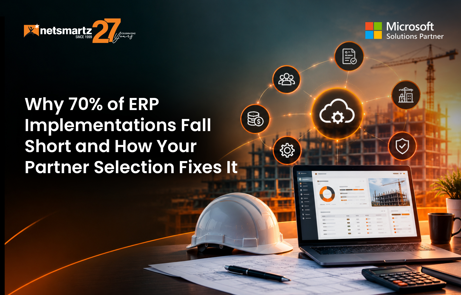 Why 70% of ERP Implementations Fall Short and How Your Partner Selection Fixes It